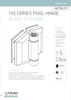 Polaris 155 Glass to Glass Retrofit Soft Close Hinge - Satin Stainless
